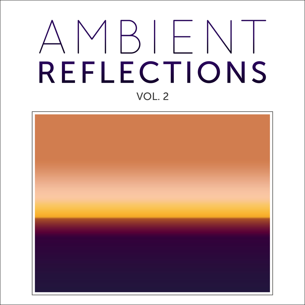 Cover for Ambient Reflections Vol. 2