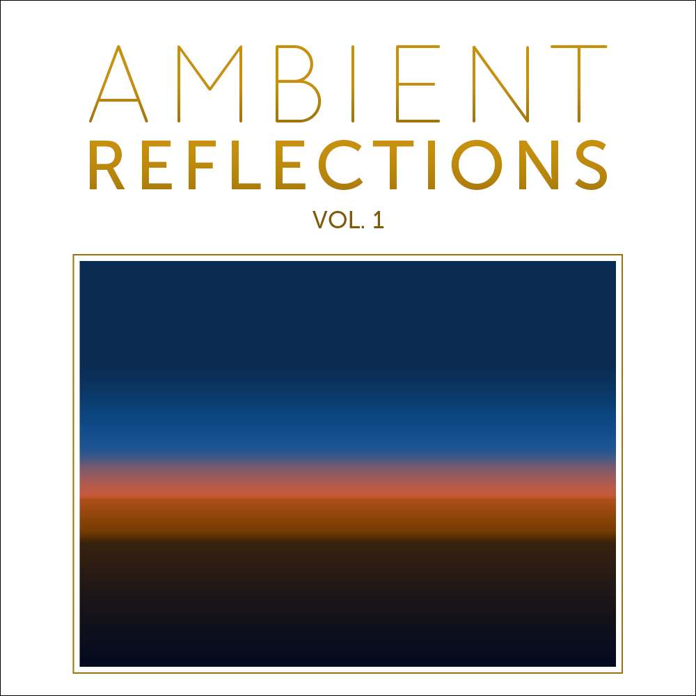 Cover for Ambient Reflections Vol. 1